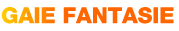 gaie fantasie
