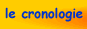 le cronologie