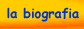 la biografia