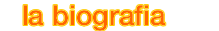 la biografia