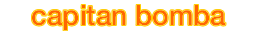 capitan Bomba