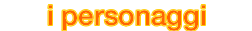 i personaggi