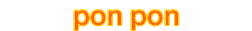 pon pon
